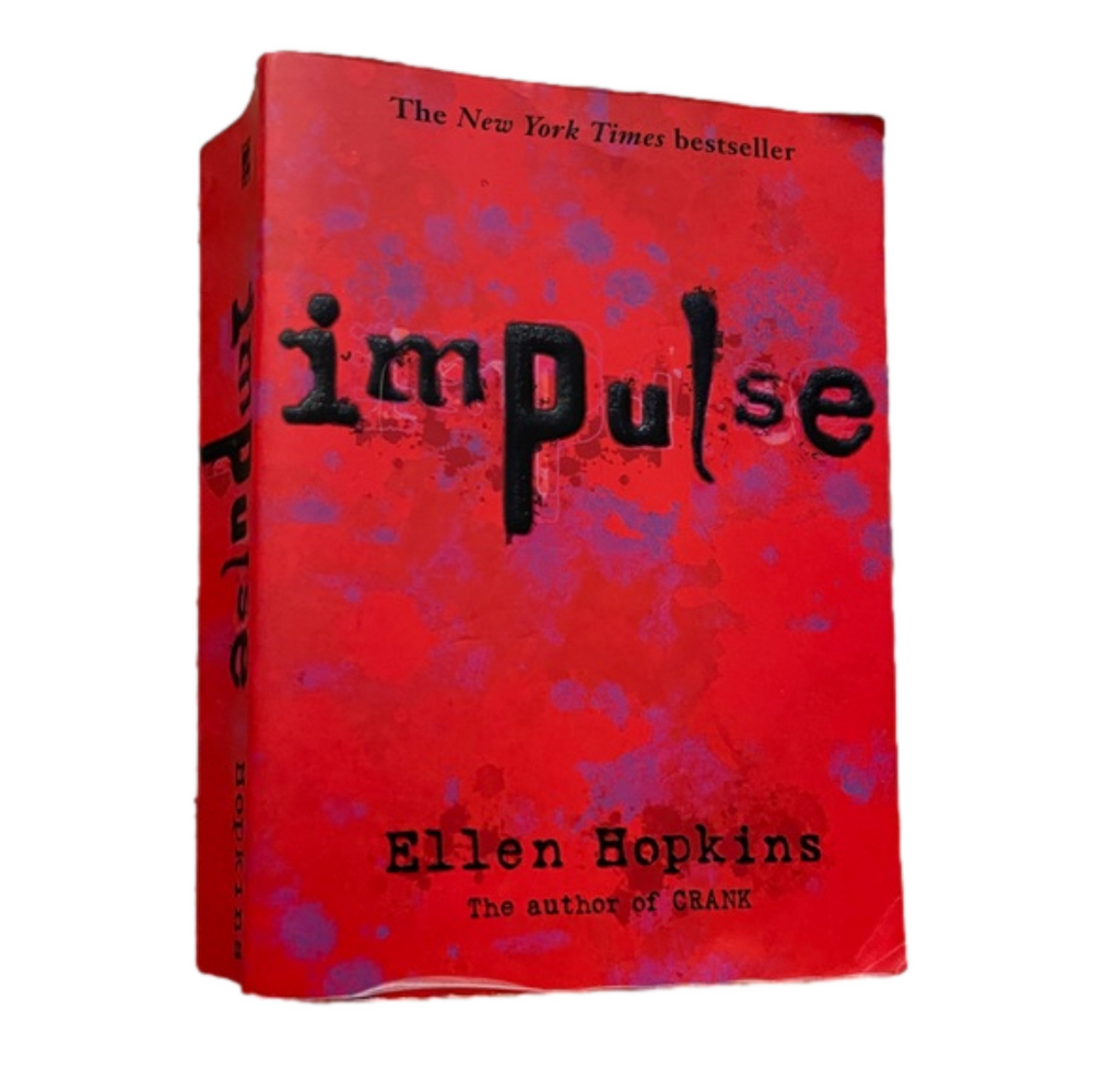 Impulse by Ellen Hopkins. Paperback book